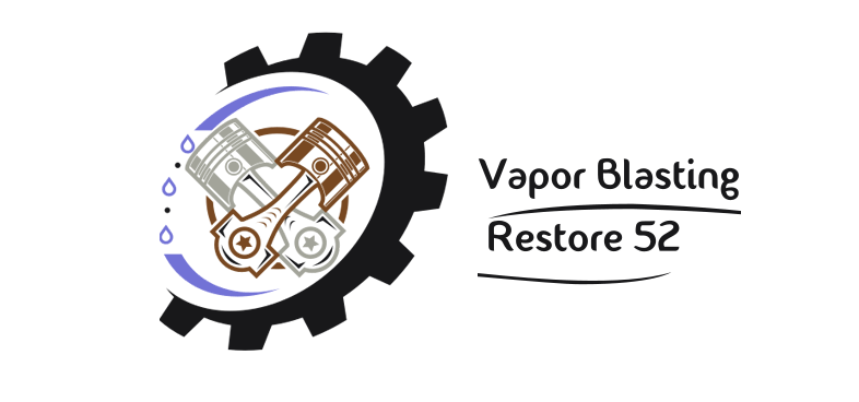 Vapor Blasting Restore 52
